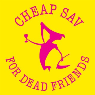 Cheap Sav For Dead Friends