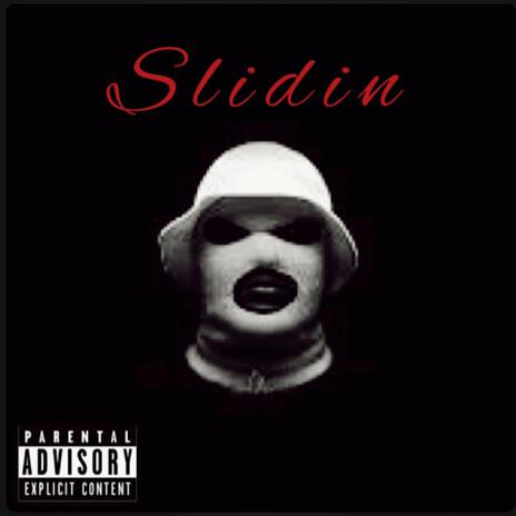 Slidin (2023) ft. DGE OSAMA | Boomplay Music