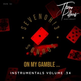 On My Gamble ... Instrumentals, Vol. 34 (Instrumental)