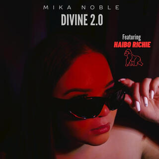 Divine 2.0 (Haibo Richie Remix)