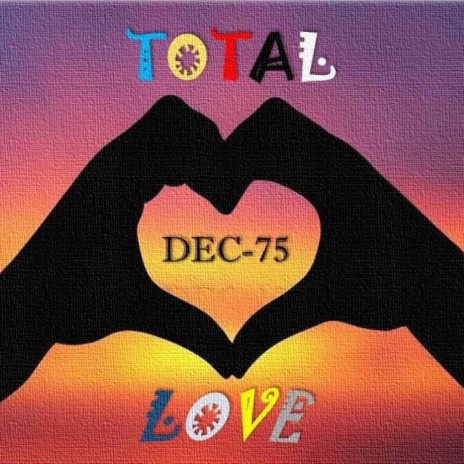 Total Love | Boomplay Music