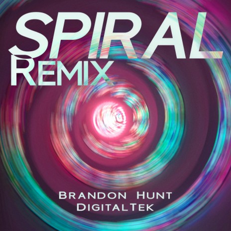 Spiral (DigitalTek Remix) | Boomplay Music