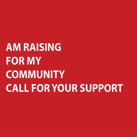 AM RAISING FOR MY COMMUNITY | Boomplay Music