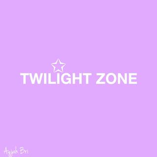 Twilight Zone lyrics | Boomplay Music