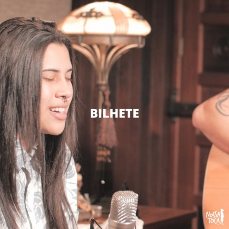 Bilhete (feat. Ana Gabriela) | Boomplay Music