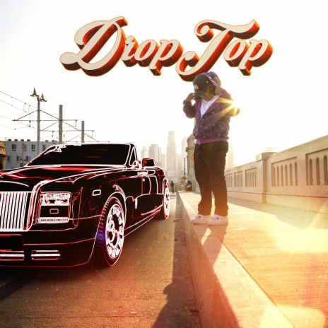 Drop Top | Boomplay Music