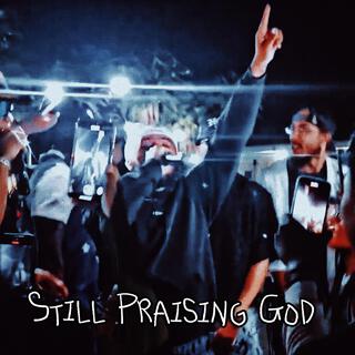 Still Praising God