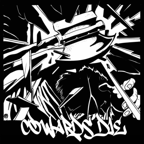 Cowards Die | Boomplay Music