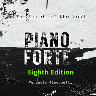 The Touch of the Soul : Piano Forte, Eighth Edition