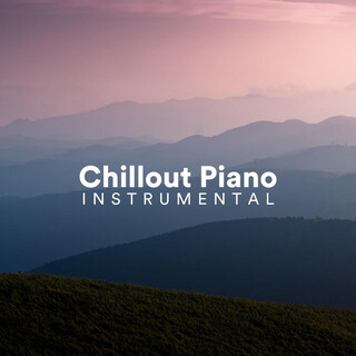 Chillout Piano Instrumental