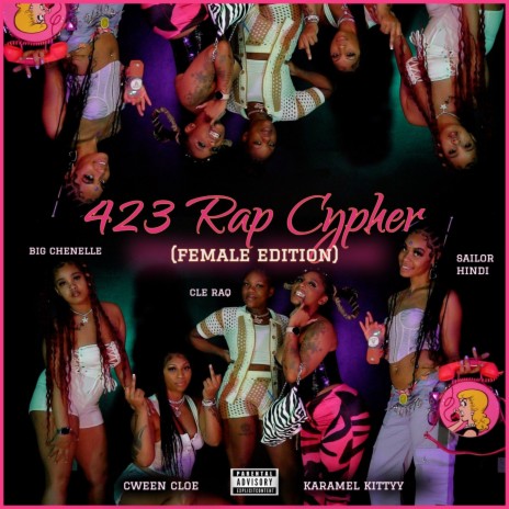 423 Rap Cypher Female Edition ft. Karamel Kittyy, Sailor Hindi, Big Chenell, Cween Cloe & Cle raq | Boomplay Music