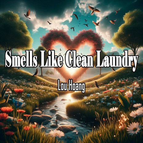 Smells Like Clean Laundry | Boomplay Music