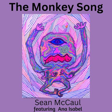 The Monkey Song ft. Ana Isabel | Boomplay Music