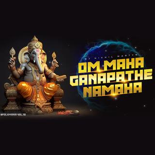 Om Maha Ganapathe Namaha