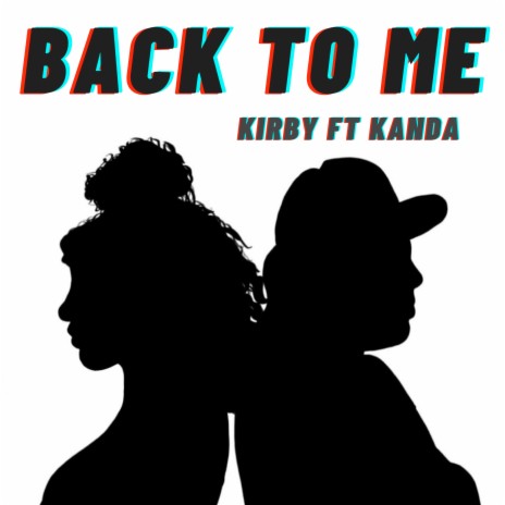 Back To Me ft. KANDA