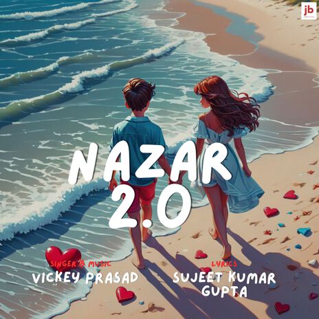 Nazar 2.0 ft. Sujeet Kumar Gupta | Boomplay Music