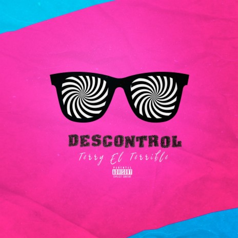 Descontrol | Boomplay Music