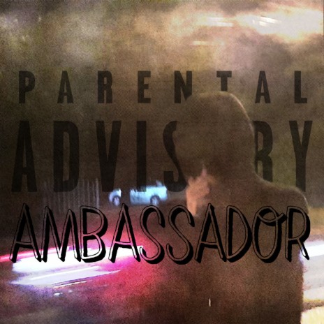 Ambassador | Boomplay Music