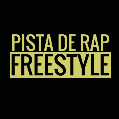 Pista de Rap Freestyle | Boomplay Music