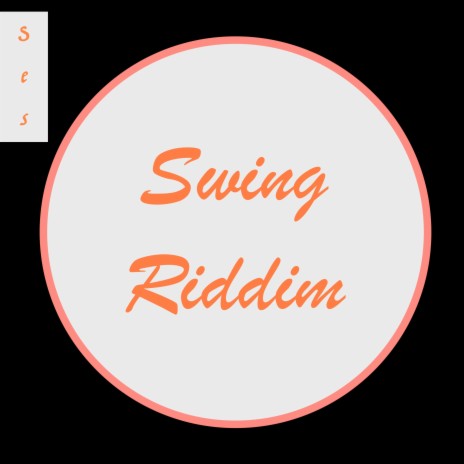 Swing Riddim | Boomplay Music
