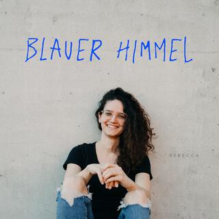 Blauer Himmel lyrics | Boomplay Music