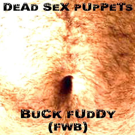 Buck Fuddy (FWB) | Boomplay Music