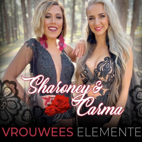 Vrouwees Elemente ft. Sharoney | Boomplay Music