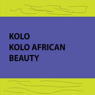 kolo kolo african beauty