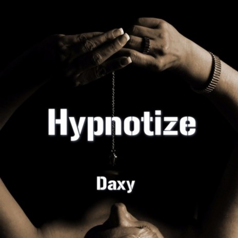 Hypnotize | Boomplay Music