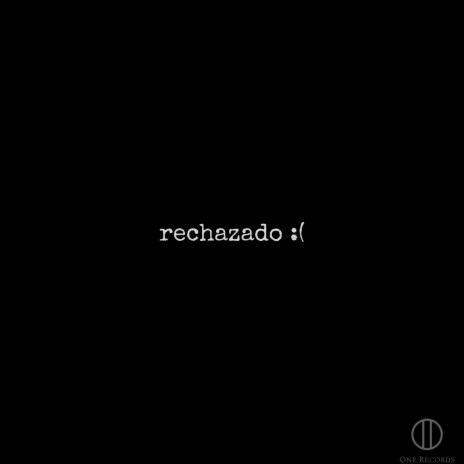 Rechazado | Boomplay Music