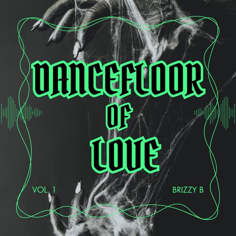 Dancefloor of love | Boomplay Music