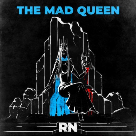 The Mad Queen | Boomplay Music