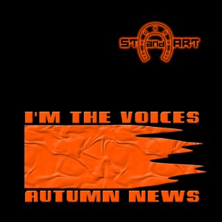 I'm the Voices / Autumn News