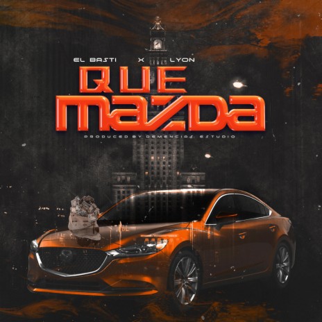 Que Mazda ft. Lyon | Boomplay Music