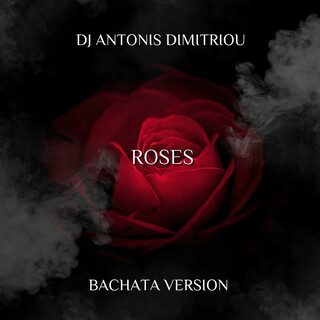 Roses (Bachata Version)