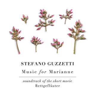 Music for Marianne (Soundtrack of the Short Movie Bettgeflüster)