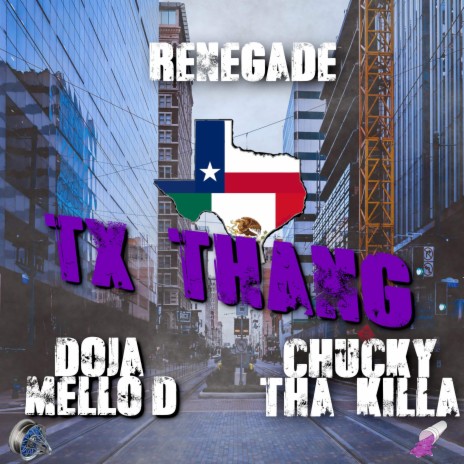 Texas Thang ft. Renegade & Chucky The Killa | Boomplay Music