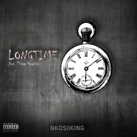 LongTime (feat. Trigga Marqulet) | Boomplay Music
