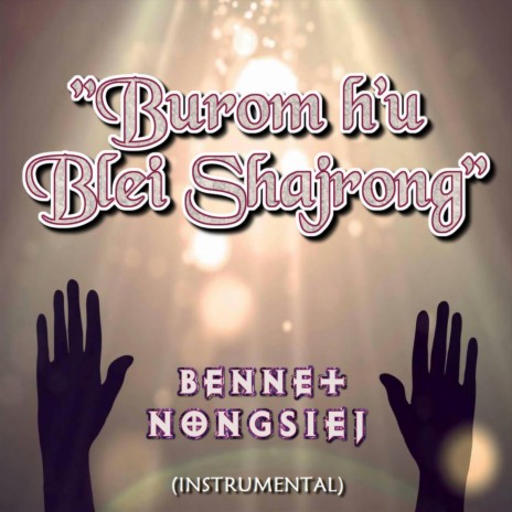 Burom H'u Blei Shajrong (Instrumental) | Boomplay Music