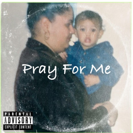 Pray For Me | Boomplay Music