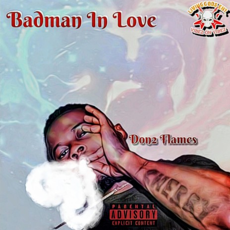 Badman in Love | Boomplay Music