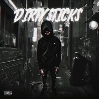 Dirty Sticks lyrics | Boomplay Music