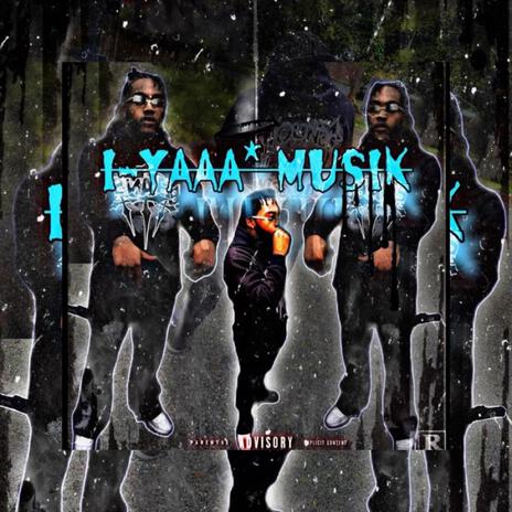 I-Yaaa Musik