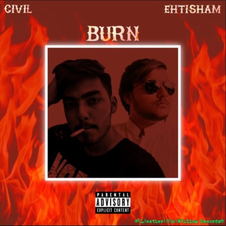 Burn ft. Civil | Boomplay Music