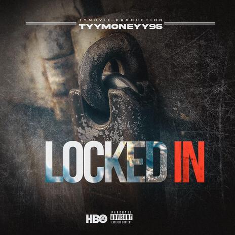 Locked In | Boomplay Music