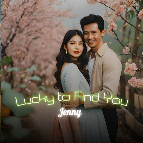 Lucky to Find You | Boomplay Music