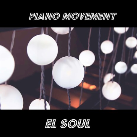 Piano Movement | Boomplay Music