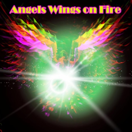 Angels Wings on Fire