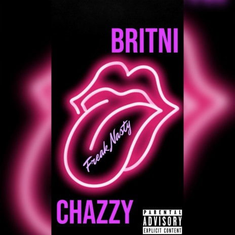 Freak Nasty ft. Britni | Boomplay Music
