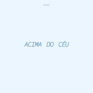 acima do céu